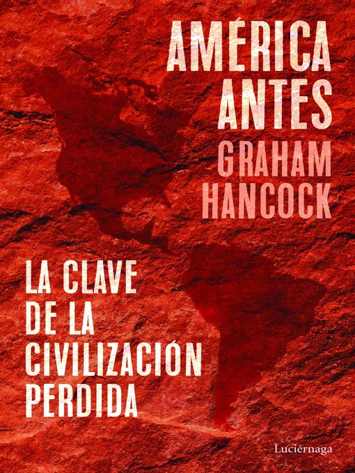 Title details for América antes by Graham Hancock - Available